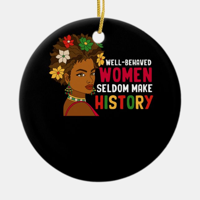 Ornamento De Cerâmica Mulheres Bem Comportadas Raramente Fazem História  (Frente)