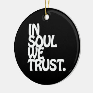 Ornamento De Cerâmica Na Alma Confiamos.