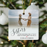 Ornamento De Cerâmica Na moda Personalizada Foto e Cotação Personalizada<br><div class="desc">Um presente de irmã maravilhosa com uma foto sua e de sua irmã, uma cobertura branca incluindo o texto 'irmãs' em um roteiro elegante de caligrafia, uma citação de irmã doce que pode ser facilmente personalizada, um coração vermelho bonito do que pode ser mudado para qualquer cor e seus nomes....</div>