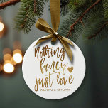 Ornamento De Cerâmica Nada De Rico Apenas Amor | Dourada Micro Casamento<br><div class="desc">Um casamento, aniversário, noivado ou tipografia de elopemento, que tenha um design elegante e escrito à mão, que seja perfeito para sua simples ou pequena recepção, festa ou celebração com um moderno roteiro e coração manuscrito. Para personalizações ou outras cores, visite a loja OnlyFharryn @ Zazzle ou entre em contato...</div>