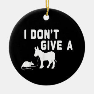 Ornamento De Cerâmica Não dou um presente de Rato, burro engraçado, piad