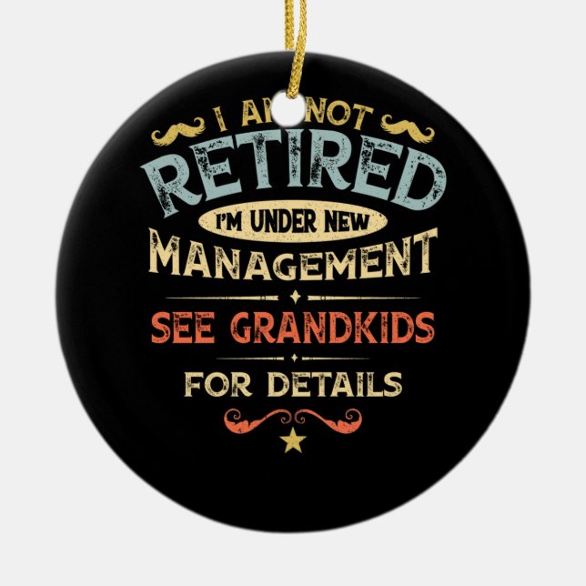Ornamento De Cerâmica Não Estou Aposentado Estou sob nova gestão (Frente)
