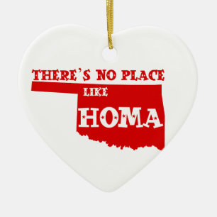 Ornamento De Cerâmica Não há nenhum lugar como Homa Oklahoma