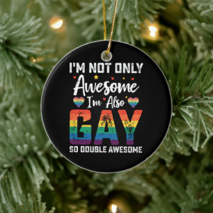 Ornamento De Cerâmica Não sou apenas incrível, também sou gay, então sou