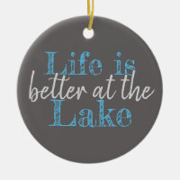 nautical LIFE IS BETTER AT THE LAKE
