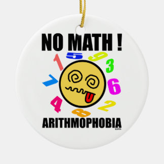 Ornamento De Cerâmica Nenhuma matemática! Arithmophobia