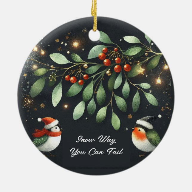 Ornamento De Cerâmica Neve Como Você Pode Falhar (Traseira)