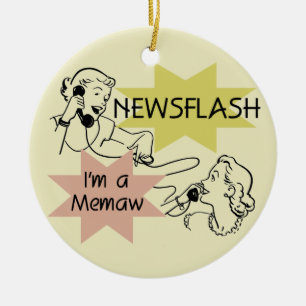 Ornamento De Cerâmica Newsflash eu sou camiseta e presentes de um Memaw