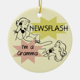 Ornamento De Cerâmica Newsflash eu sou t-shirt e presentes de um Gramma