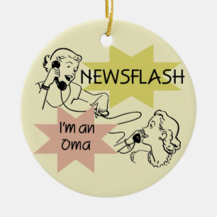 Ornamento De Cerâmica Newsflash eu sou t-shirt e presentes de um Oma