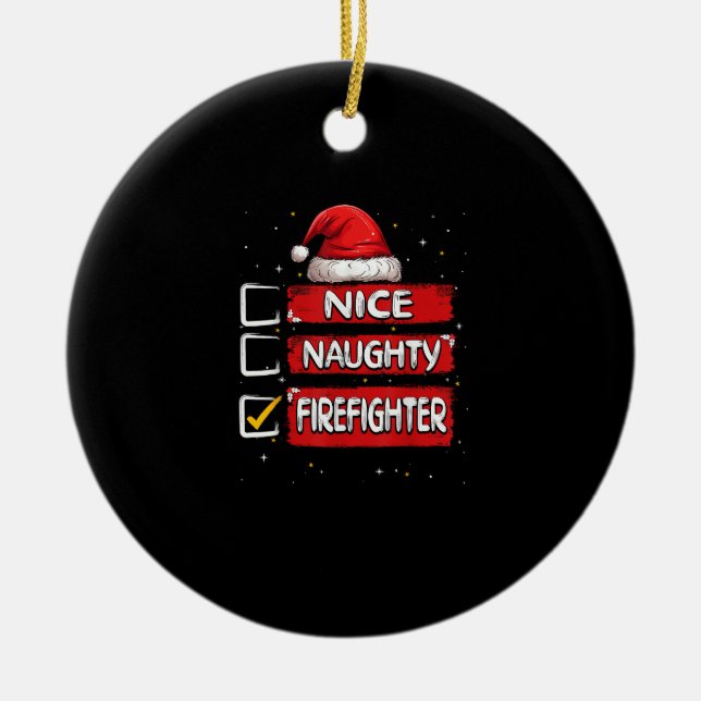 Ornamento De Cerâmica Nice Naughty Firefighter Christmas List (Frente)