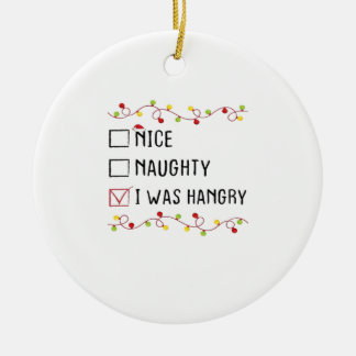 Ornamento De Cerâmica Nice Naughty I Was Hangry List Christmas 