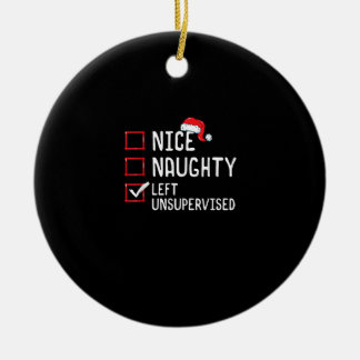 Ornamento De Cerâmica Nice Naughty Left Unsupervised Christmas List 