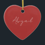 Ornamento De Cerâmica Nome de Script Personalizado Vermelho e Branco<br><div class="desc">Nome do Script Simples Ornamento do Coração. Ano atrás. Vermelho e Branco.</div>