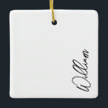 Ornamento De Cerâmica Nome Personalizado de Script Moderno<br><div class="desc">Presentes de Nome Personalizado Minimalista Moderno Este design apresenta um nome personalizado em caracteres pretos de script de escrita manual moderna em fundo branco.</div>