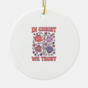 Ornamento De Cerâmica Nós Confiamos em Cristo Desenho Floral Cristão Vet