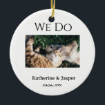 Ornamento De Cerâmica Nós fazemos noivado de casamento nome de animal fo<br><div class="desc">design de amante de os animais feito para animais bonitos,  você pode adicionar seu nome de animal de estimação seus detalhes junto com seu código q r e sua imagem</div>