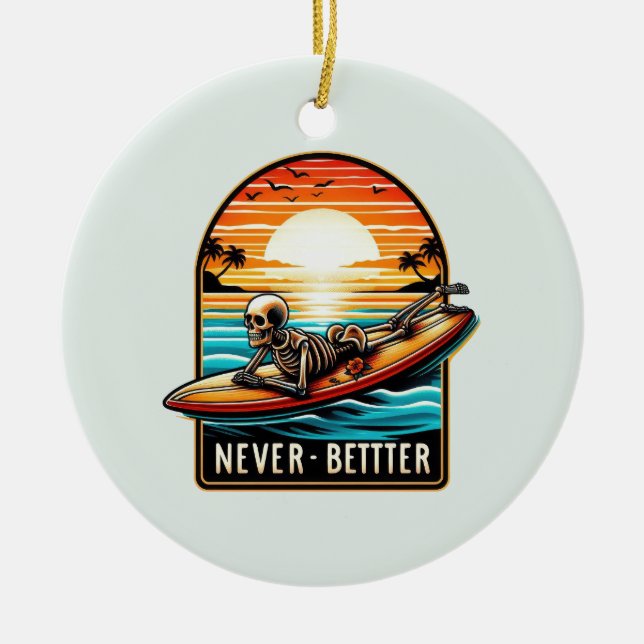 Ornamento De Cerâmica Nunca Melhor - Skelset surfando Onda Sunset (Frente)