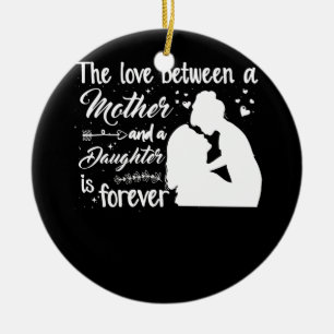 Ornamento De Cerâmica O amor entre mãe e filha é para sempre