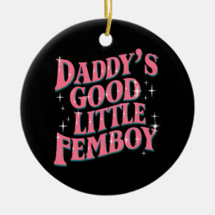 Ornamento De Cerâmica O Bom Menininho do Papai LGBT Orgulho Gay Femboy