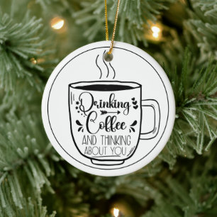 Ornamento De Cerâmica O Café bebendo E O Coffeine Pensador São Engraçado