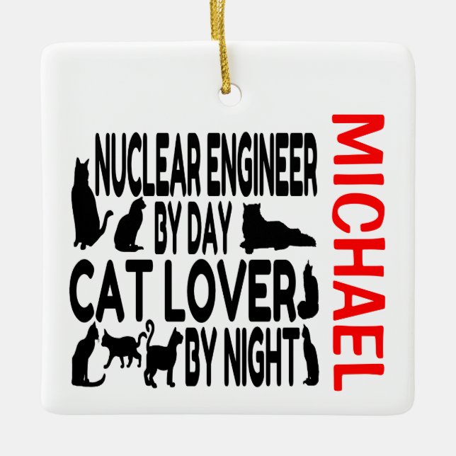 Ornamento De Cerâmica O Engenheiro Nuclear Ama Cats PERSONALIZADO (Frente)
