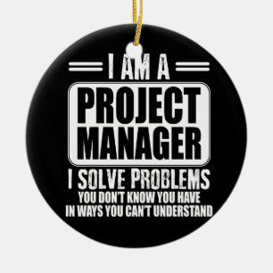 Ornamento De Cerâmica O Project Manager I resolve problemas que você n