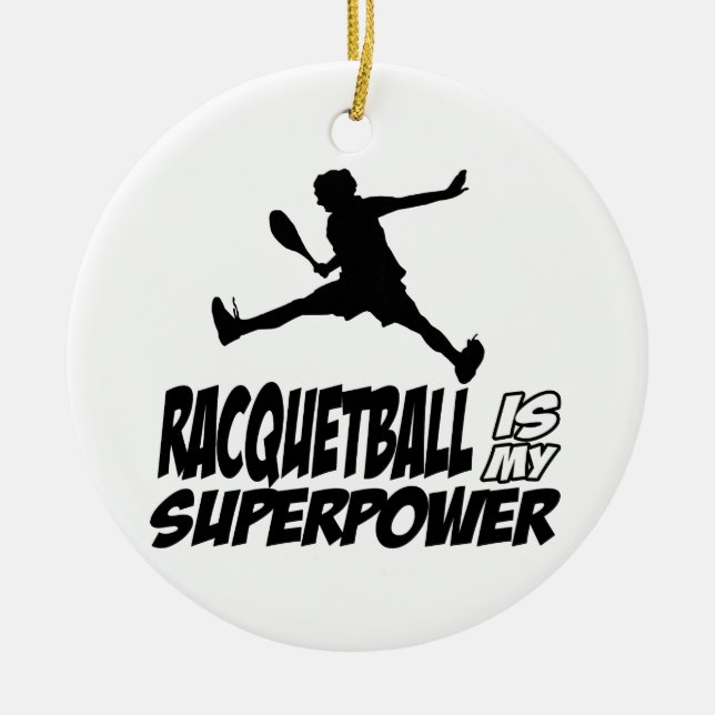 Ornamento De Cerâmica o racquetball é minha superpotência (Frente)