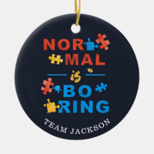 Ornamento De Cerâmica O Suporte à Consciência Autismo Normal é Quebra-ca