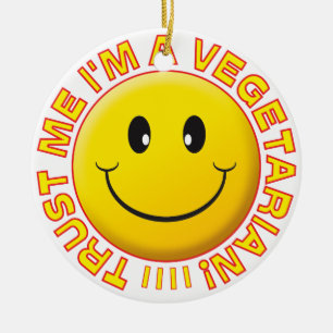 Ornamento De Cerâmica O vegetariano confia-me sorriso