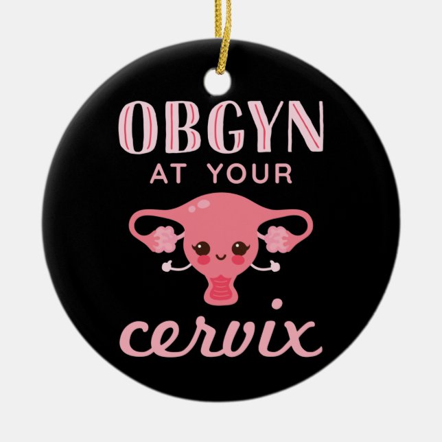 Ornamento De Cerâmica OBGYN no seu Cervix (Frente)