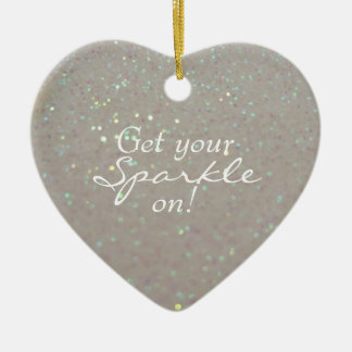 Ornamento De Cerâmica Obtenha sua faísca em/mantenha-a Sparkling -