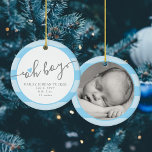 Ornamento De Cerâmica OH BOY Blue Heart Stripes Baby's 1rua Christmas<br><div class="desc">Este design bonitinho apresenta o texto "oh boy", um coração azul e espaço para uma foto e texto, com fundo listrado azul. Clique no botão personalizar para obter mais flexibilidade na modificação do texto ou na movimentação dos gráficos! No nosso compro, estão disponíveis variantes desta design, bem como produtos de...</div>