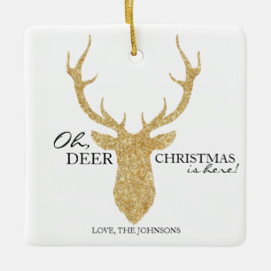 Ornamento De Cerâmica Oh Deer Christmas está aqui Faux Dourado Glitter 