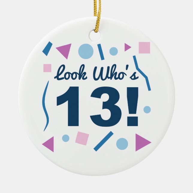Ornamento De Cerâmica Olha quem tem 13 anos (Frente)