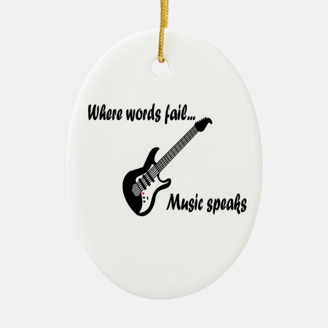 Ornamento De Cerâmica Onde as palavras falham, a música fala (Frente)