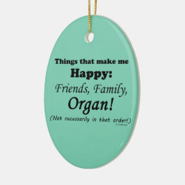 Ornamento De Cerâmica Orgão me faz feliz