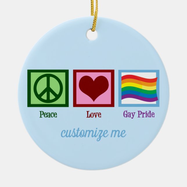 Ornamento De Cerâmica Orgulho gay de Amor de Paz - Natal Personalizado (Frente)