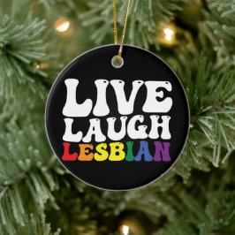 Ornamento De Cerâmica Orgulho LGBT Lésbica Viva Rir Groovy