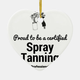Ornamento De Cerâmica Orgulhoso ser um profissional Tanning certificado