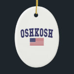 Ornamento De Cerâmica Oshkosh EUA Flag<br><div class="desc">USA Flag Oshkosh t shirts. design de excelente sobre camisas,  Camisas Polo Masculinas,  Jaquetas de performance masculinas,  entre outros produtos legal. ideia de presente de excelente.</div>
