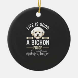 Ornamento De Cerâmica Ossos de Cão Bichon Frise com Pelo Branco Life Is