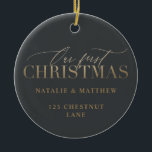 Ornamento De Cerâmica our first christmas new home<br><div class="desc">make that first christmas in your new home extra special with these wonderful holiday ornaments. with a modern bold,  script font you can add your own family name and address to mark this wonderful milestone. part of a collection,  available in different colors.</div>