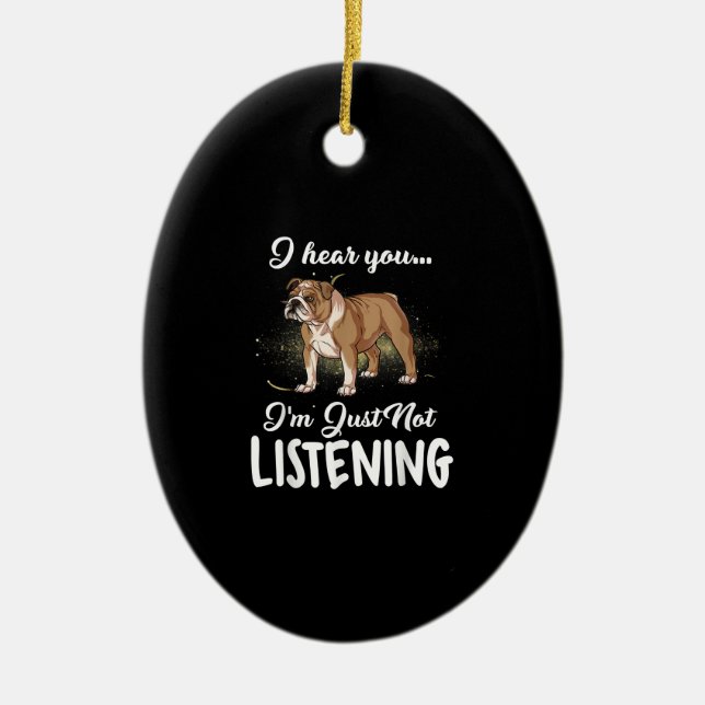 Ornamento De Cerâmica Ouvi Dizer Que Você Não Está Ouvindo O Presente In (Frente)
