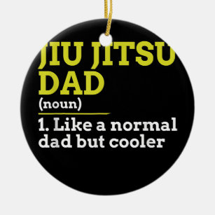Ornamento De Cerâmica Pai Jiu Jitsu Como Um Pai Normal Mas Um Presente M