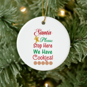 Ornamento De Cerâmica Papai Noel do Natal Por Favor Pare Aqui Temos bisc