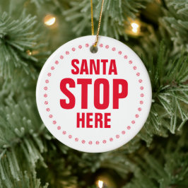 Ornamento De Cerâmica Papais noeis param aqui, branco vermelho, doce Nat