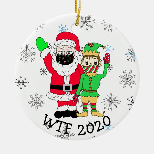 Ornamento De Cerâmica Papais noeis WTF 2020 e Elf no Facemask (Frente)