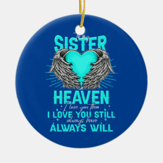 Ornamento De Cerâmica Para Minha Irmã No Céu Eu Te Amo E Então Sinto Sua