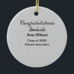 Ornamento De Cerâmica parabéns formando adicionar nome classe ano<br><div class="desc">Design</div>